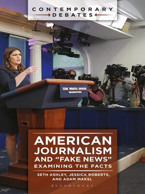 cover image of American Journalism and "Fake News"